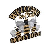 Welcome To Our Honey Hive Wall Sign